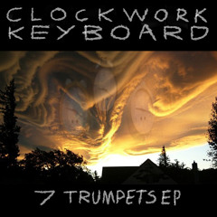 Clockwork Keyboard - 7 Trumpets (7 Notes Mix)