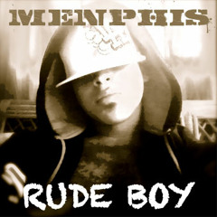 MENPHIS - RUDE BOY