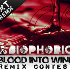Biophobic- Blood Into Wine (Album Version)