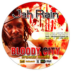 Jah Rain - Bloody City