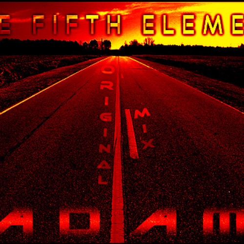 The Fifth Element - Adam (Original Mix)