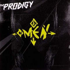 The Prodigy - Omen ( VibrAddict Rmx )