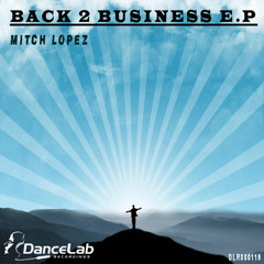 Mitch Lopez - El Encuentro (Original Mix) Dance lab Recordings