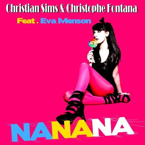 Eva Menson feat christian sims and christophe fontanna (Data Nuts Remix)