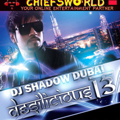 06 Mere Angne Mein(DJ Shadow Dubai & DJ Harsh Lalka Remix)