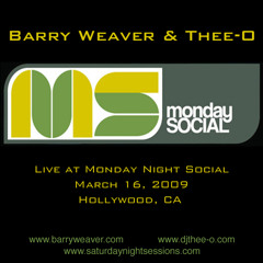 Barry Weaver & Thee-O - Live at Monday Night Social (03/16/09)