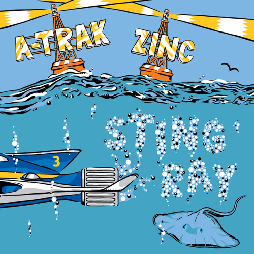 A-Trak & Zinc - Stingray