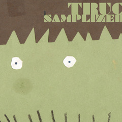 Truc - Samplized (Original)