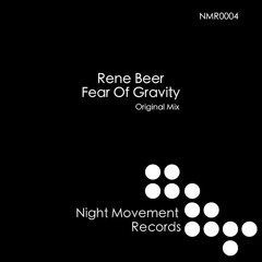 Rene Beer - Fear of Gravity (Night Movement Records)