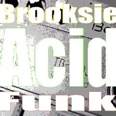 Brooksie - Acid Funk