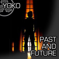 Yoko - Past And Future // free download!