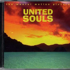 THE MENTAL MOTION PICTURE-United Souls