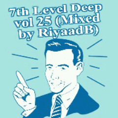 7th Level Deep vol 25 (mixed by Riyaad.B)