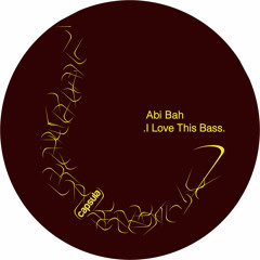Abi Bah - I Love This Bass (Original Mix) [Capsula]