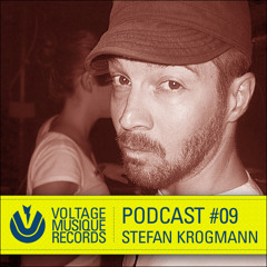 STEFAN KROGMANN - VOLTAGE MUSIQUE - PODCAST #09
