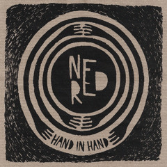 NERED - HAND IN HAND mixtape - part 3