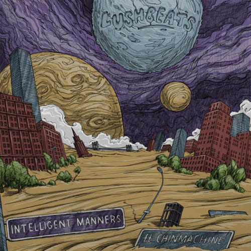 Intelligent Manners feat. Chinmachine - Lush Beats mixtape