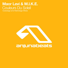 Maor Levi & M.I.K.E. - Couleurs Du Soleil (Club Stage Mix) [Anjunabeats] OUT NOW ON BEATPORT