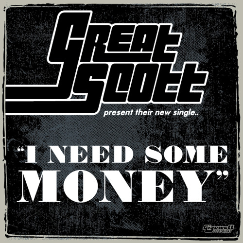 I Need Some Money