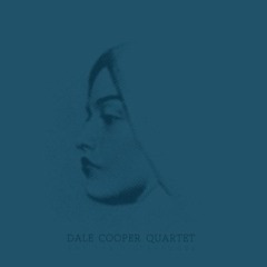 Dale Cooper Quartet And The Dictaphones - Le Implacable Gentilhommiere