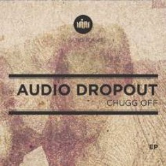 Audio Dropout - Funkamentalism