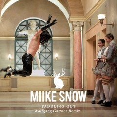 Miike Snow - Paddling Out (Wolfgang Gartner Remix)