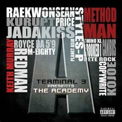 Terminal 3 feat. Raekwon, Kurupt, & Kojoe "Samurydas" -The Academy V2 (2011)