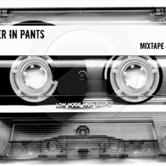 Peter In Pants Mixtape No. 1