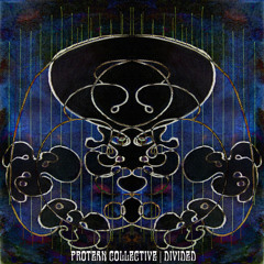 Protean Collective - Tremors (Divided 2010)