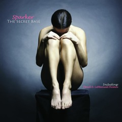 Sparker- Secret Base [Demo][FINEPD036]