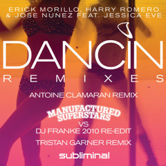 Dancin Remixes (Manufactured Superstars vs DJ Franke 2010 Re-Edit)