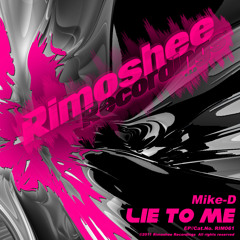 Mike-D - Lie To Me (Fernando & Richard Spark Remix) preview