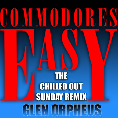 Easy (Chilled Out Sunday Remix)
