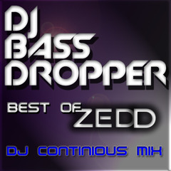 Best of Dj Zedd *Dj Continious Mix* by Dj Bass Dropper