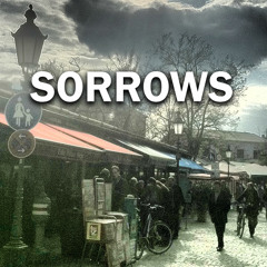 Sorrows - Rought Draft
