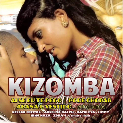 Ai Se Eu Te Pego (Kizomba)