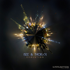 Isee & Thoran - Evolution Progress (clip - ARDIG079 Ammunition Recordings)