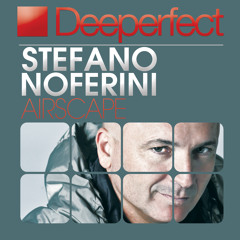 Stefano Noferini - Airscape (Original Mix) [Deeperfect Records]