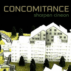 Concomitance - Sharpen Cineon