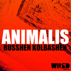 Animalis - Russhen Kolbashen