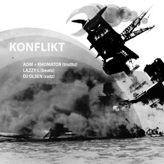 ADM & KHOMATOR - Konflikt (beat: LAZZY L, scr. DJ OLSEN)