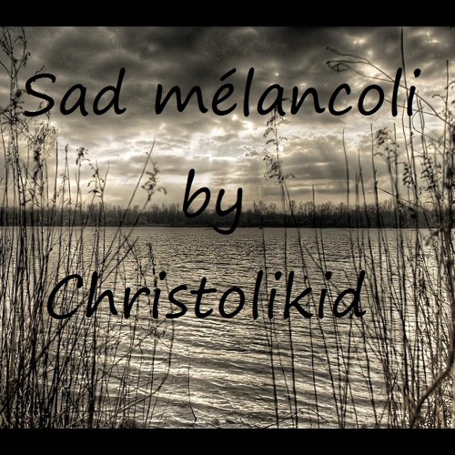 Sad Mélancoli