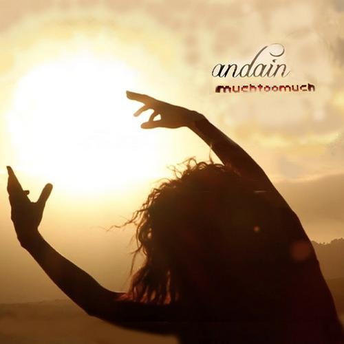 Andain - Much Too Much (Relay & Front Remix)