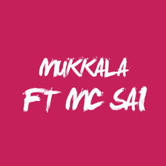 MC SAI - Mukkala