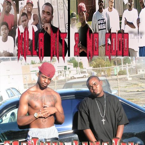 KILLA KIT & NOGOOD Villian Life vol 1: Wasup wit blood