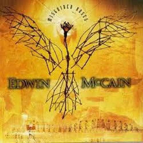 I'll be- Edwin Mccain