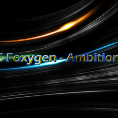 E-Foxygen - Ambitions
