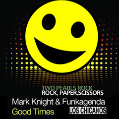Mark Knight & Funkagenda Vs. 2PearlsRock Vs. Chicanos - The Acid Chicanos (Dani Veiga Bootleg)