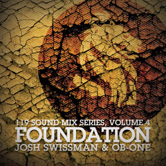119 Mix Series Vol. 4 - Foundation - Josh Swissman & OB-one