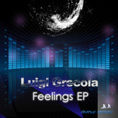 Luigi Grecola - Feelings [Noaid Remix]